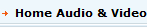 Home Audio & Video